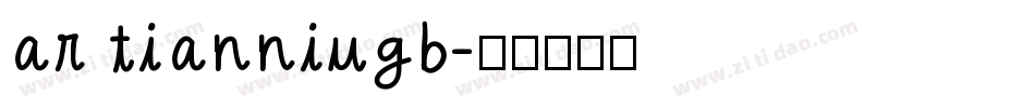 ar tianniugb字体转换